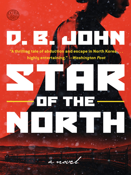 Title details for Star of the North by D. B. John - Available